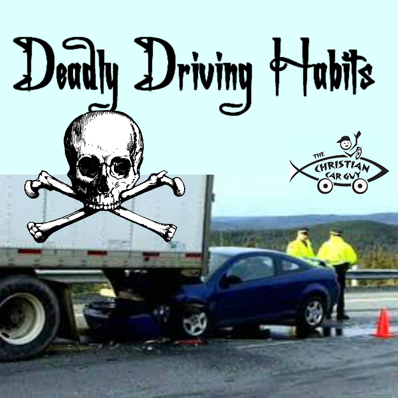 Deadly Driving Habits